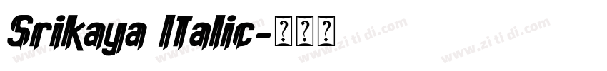 Srikaya Italic字体转换